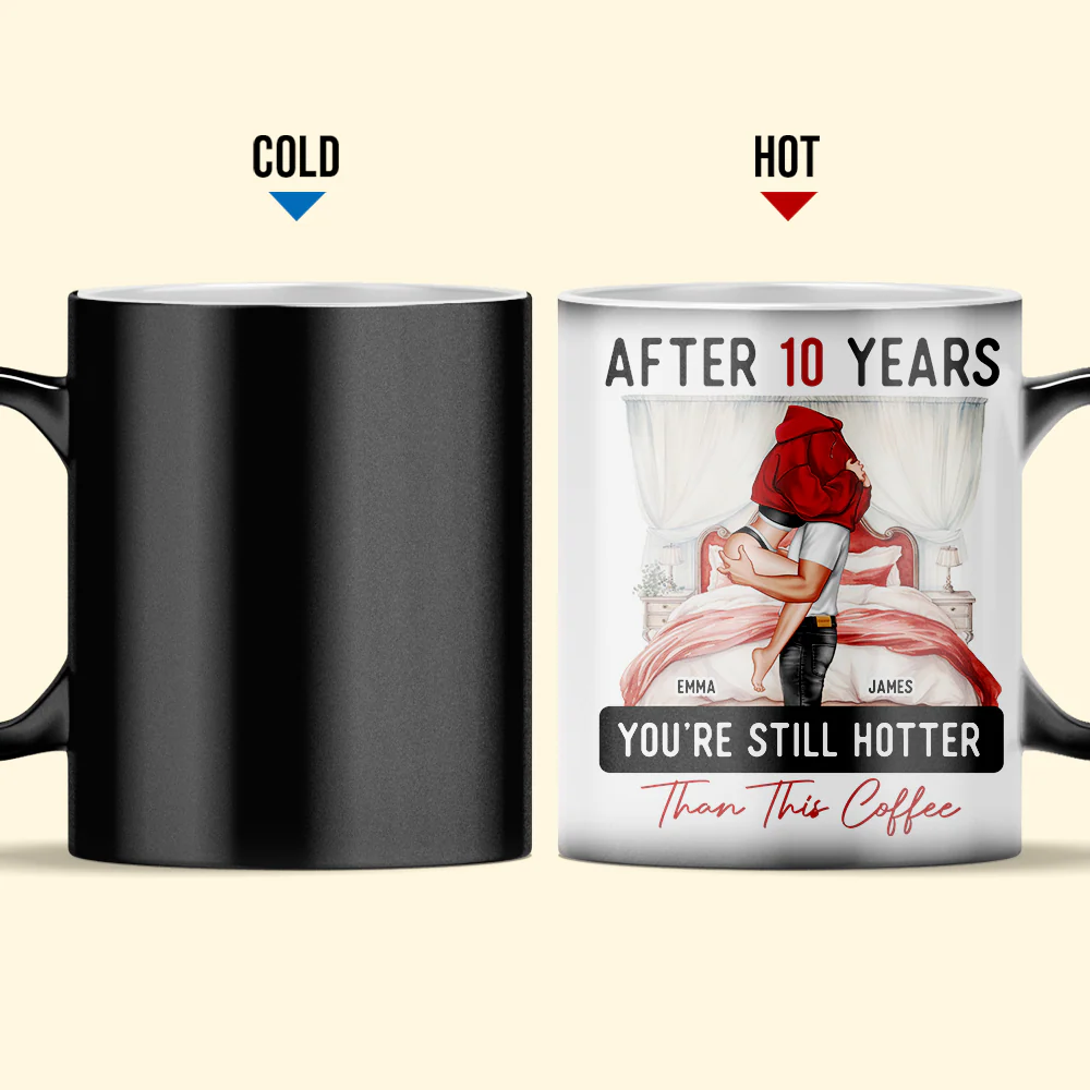 After Years You're Still Hotter Than This Coffee - Personalized Color-Changing Mug Gift - Image 4