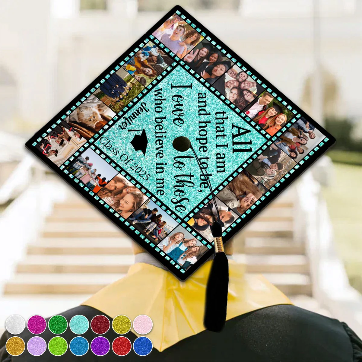 All That I Am And Hope To Be, I Owe To Those Who Believe In Me - Personalized Graduation Cap Topper, Graduation Gift, Grad Cap - Image 5