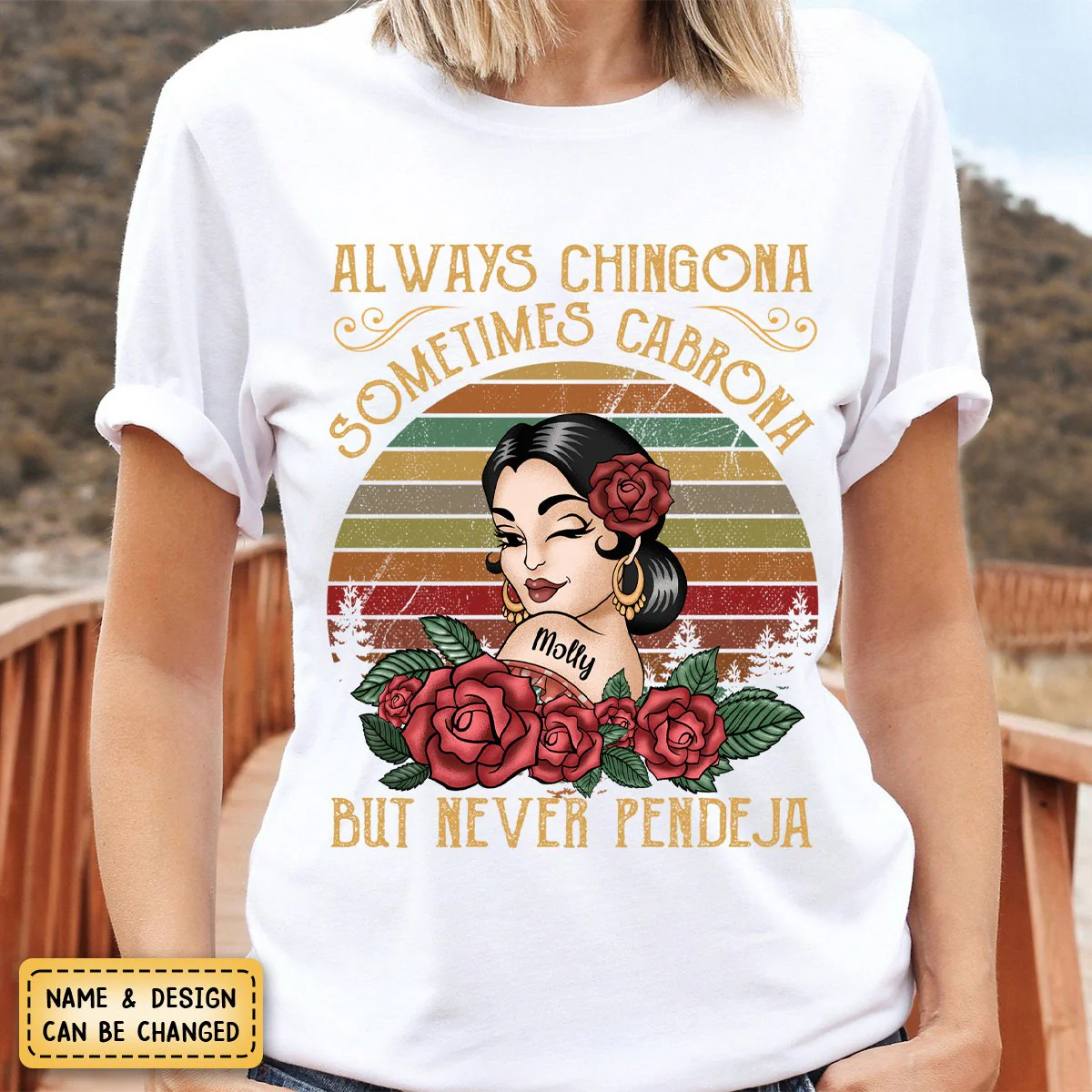 Always Chingona Sometimes Cabrona But Never Pendeja - Personalized Pure Cotton T-Shirt - Image 7