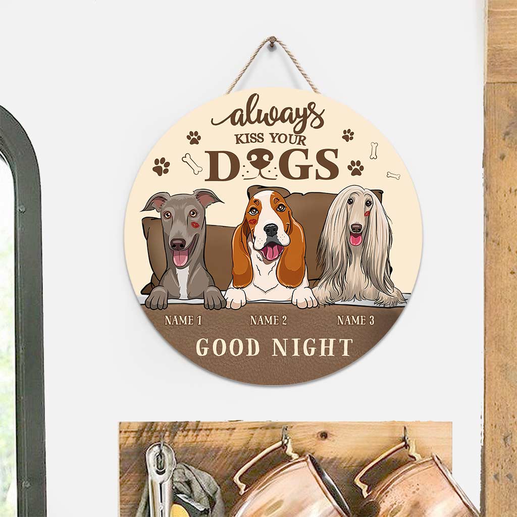 Always Kiss Your Dogs Goodnight - Personalized Round Wood Sign - Image 3
