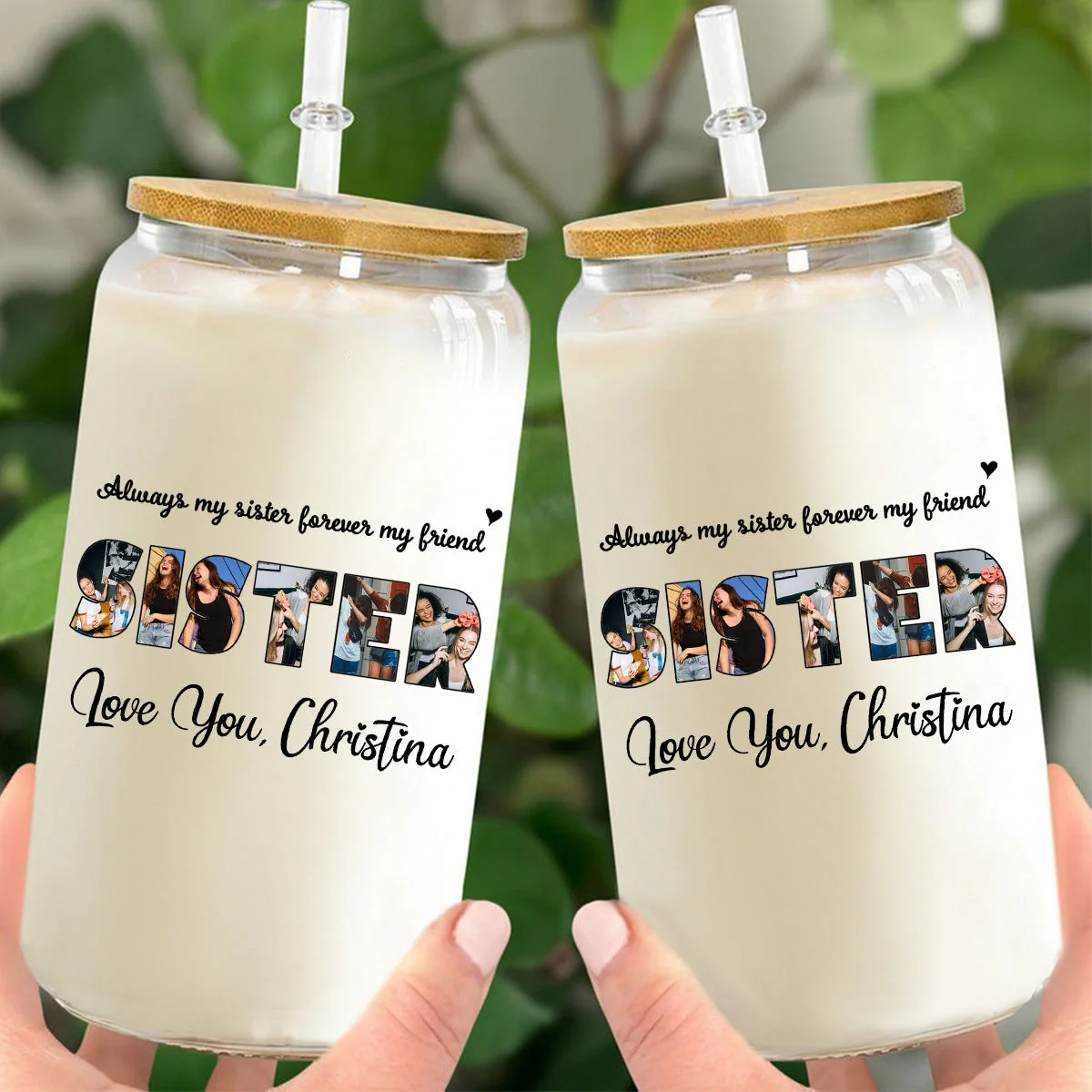 Always My Sister Forever My Friend - Personalized Photo Clear Glass Can - Image 2
