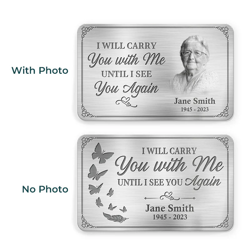 Always On My Mind Forever In My Heart - Custom Photo Memorial Personalized Aluminum Wallet Card, Sympathy Gift - Image 7