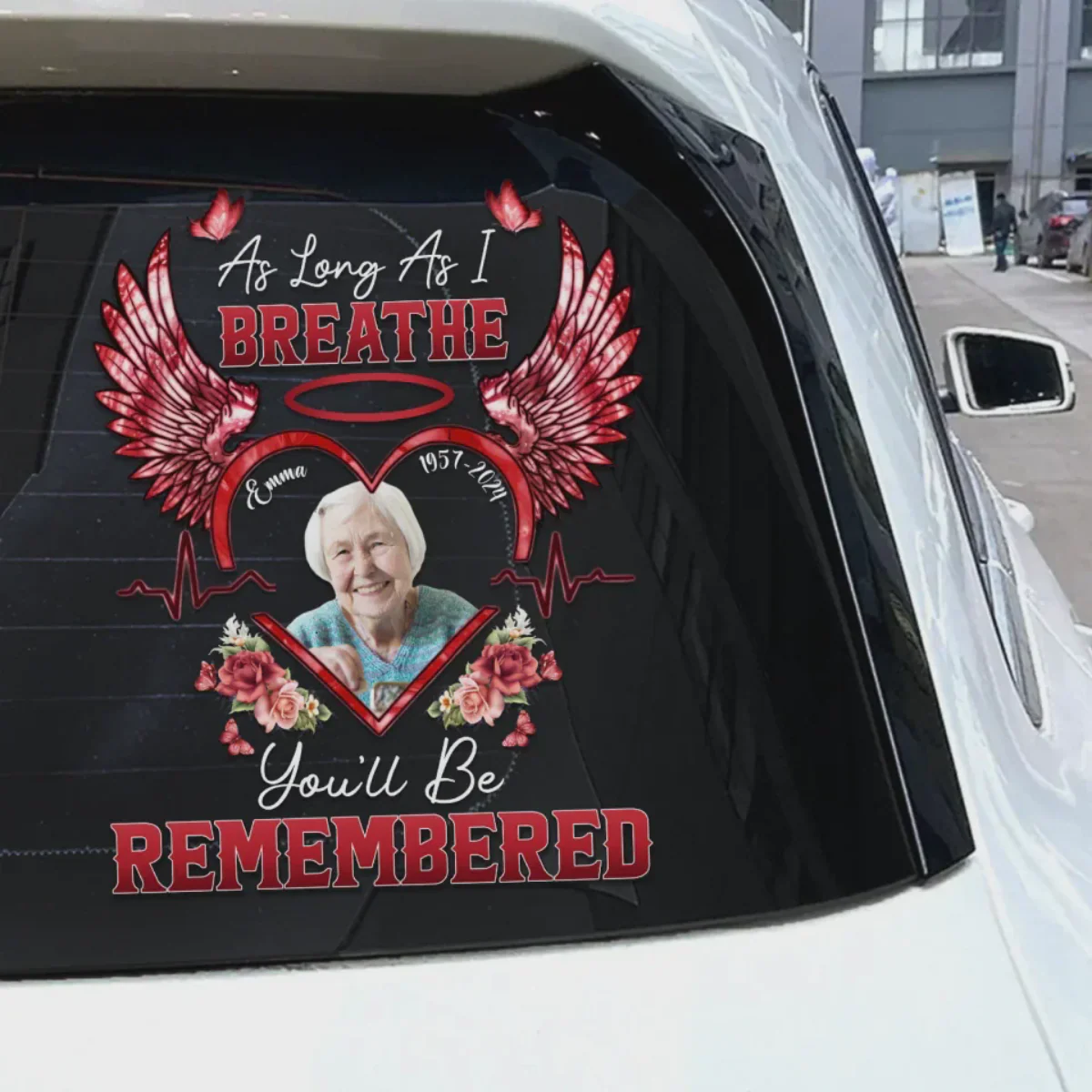 As Long As I Breathe You'll Be Remembered - Memorial Personalized Photo Decal - Image 3
