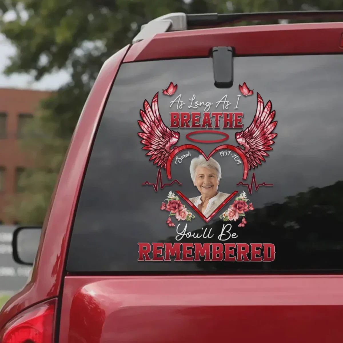 As Long As I Breathe You'll Be Remembered - Memorial Personalized Photo Decal - Image 4