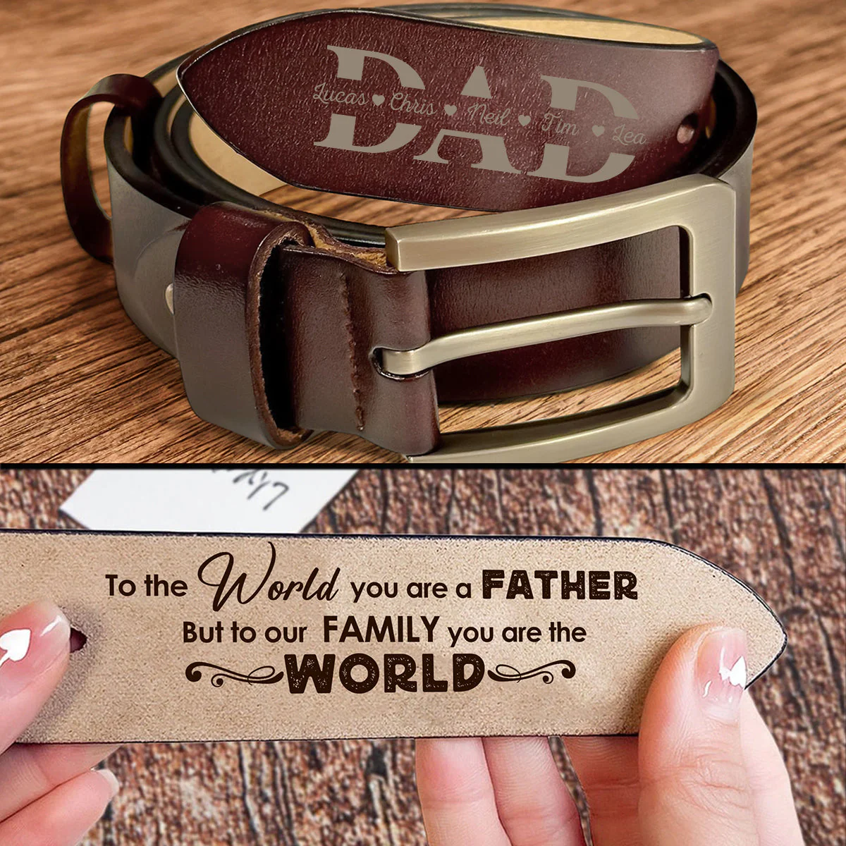 Belt Reminder Dad To The World You Are A Father But To Our Family You Are The World- Personalized Engraved Leather Belt - Image 3