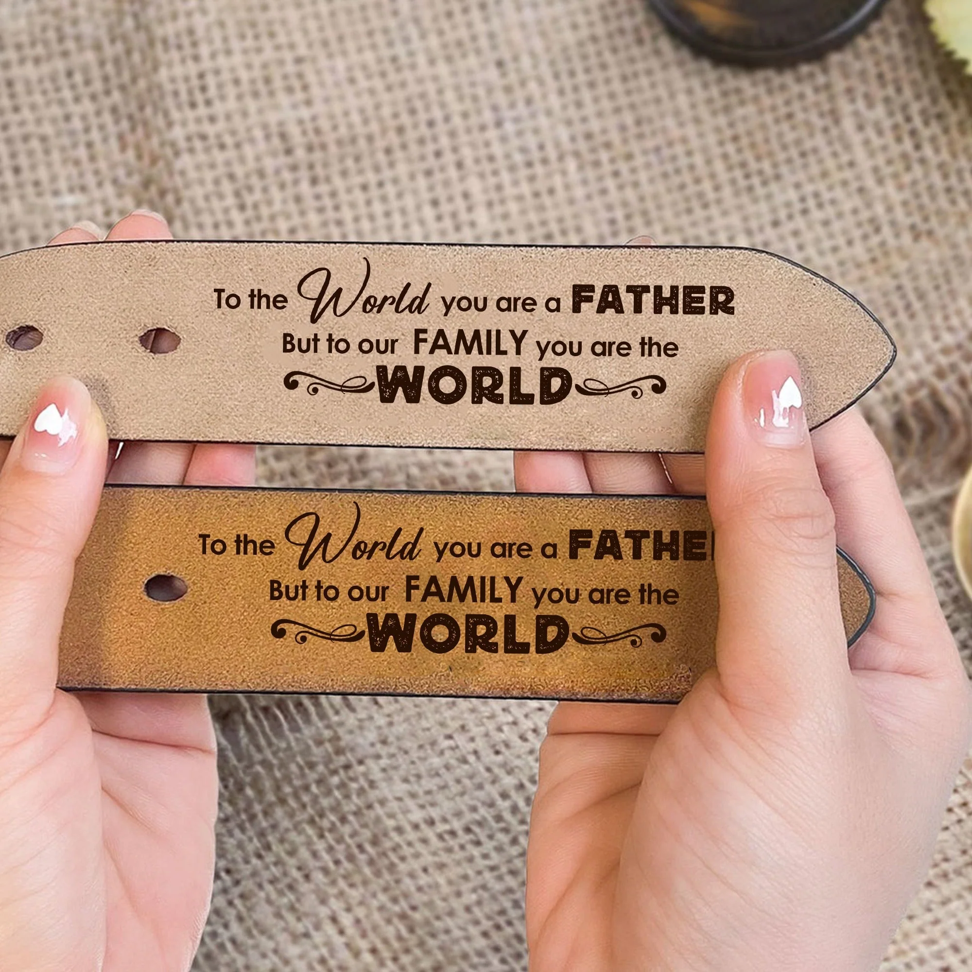 Belt Reminder Dad To The World You Are A Father But To Our Family You Are The World- Personalized Engraved Leather Belt - Image 6