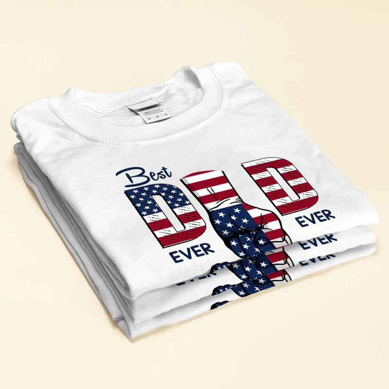 Best Dad Ever Ever 4th Of July Personalized T-shirt - Image 2