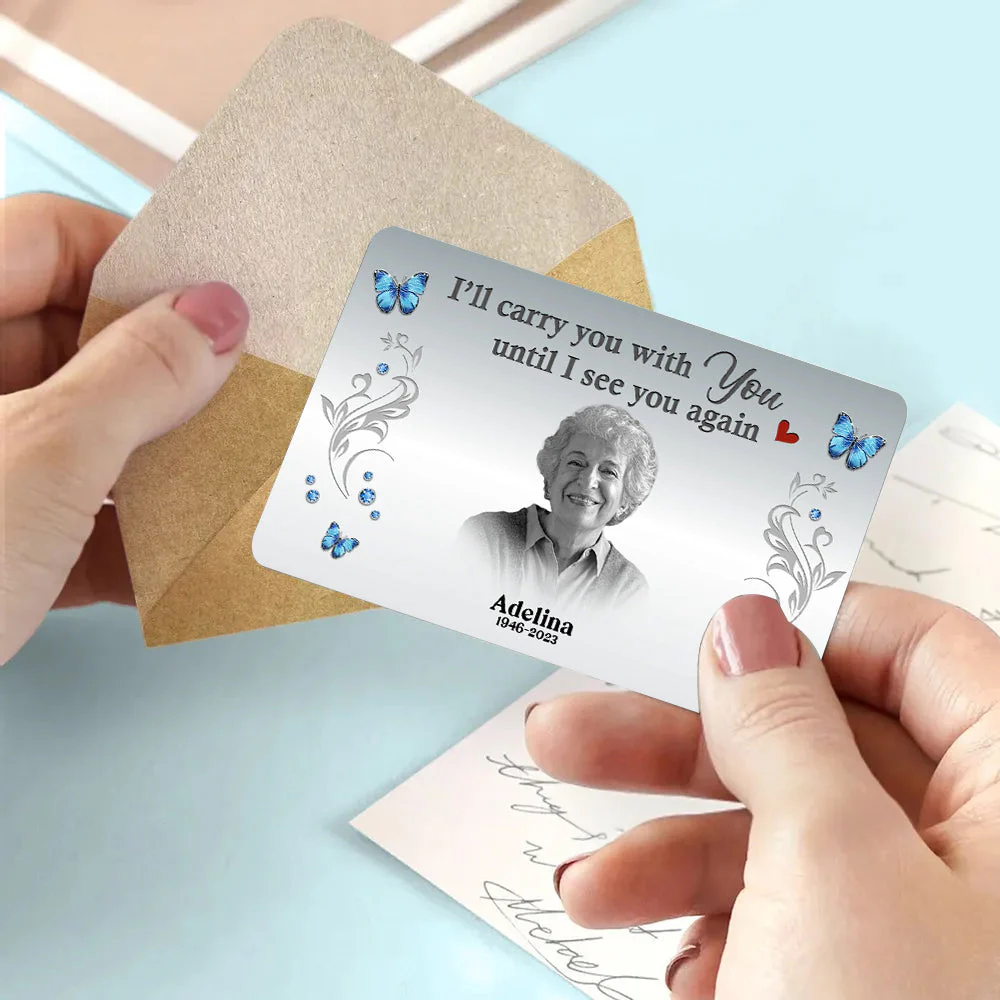 Carry You With Me Memorial Wallet Keepsake Personalized Metal Wallet Card - Image 3