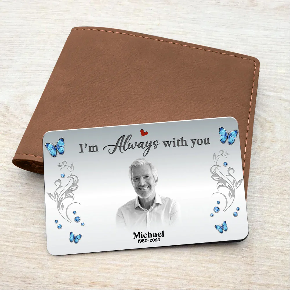 Carry You With Me Memorial Wallet Keepsake Personalized Metal Wallet Card - Image 4