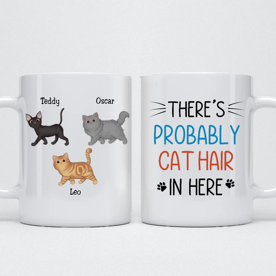 Cat Lover There's Probably Cat Hair In Here Personalized Mug - Image 2