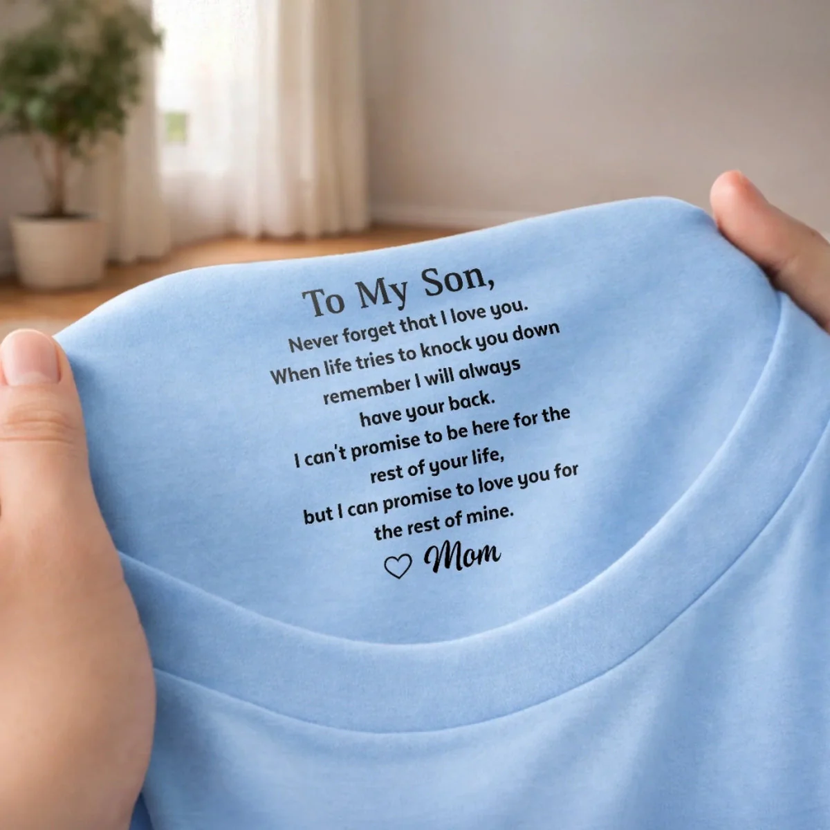 Custom Inside Neck Print T-Shirt - Personalized Birthday Gifts For Son - Never Forget That I Love You - Image 3