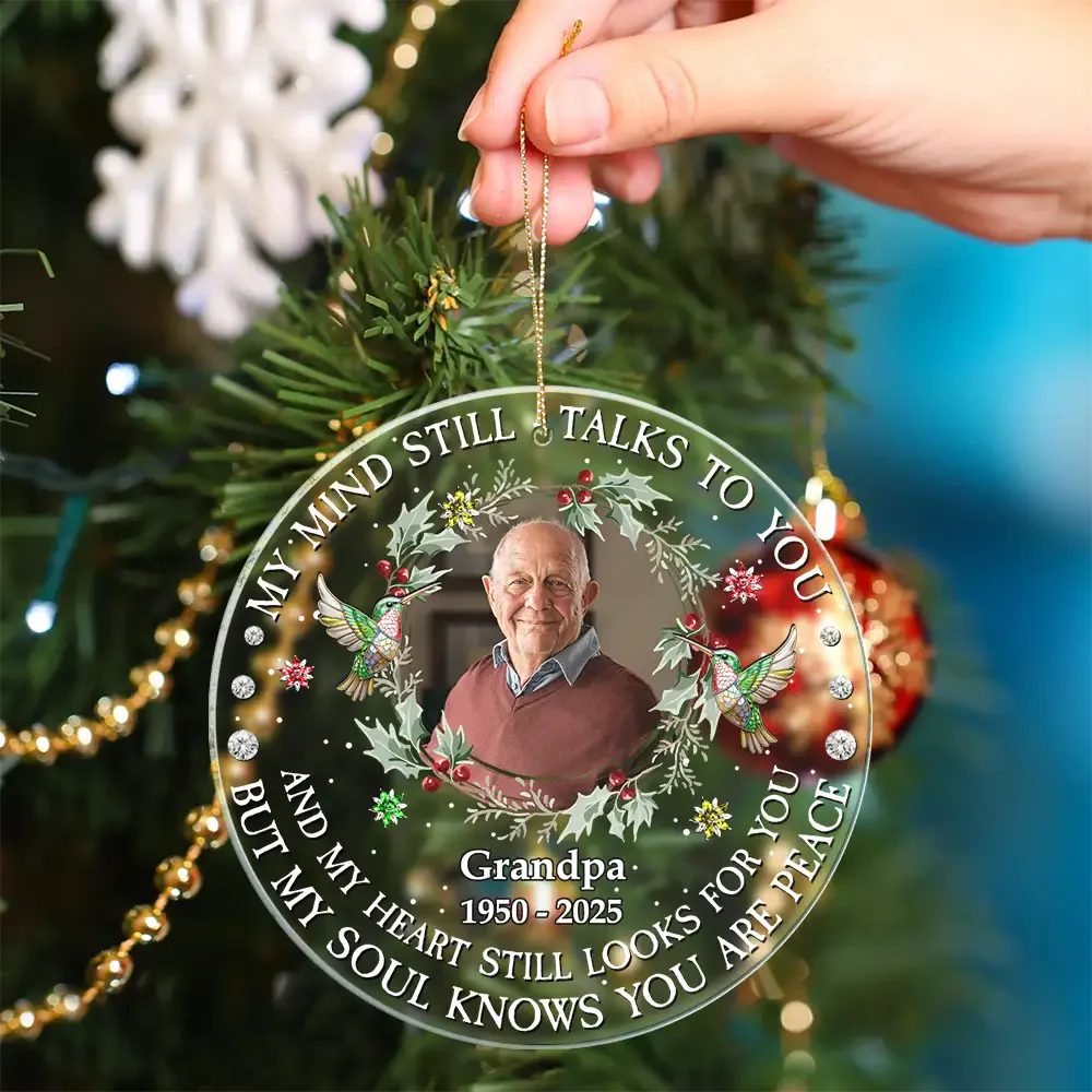 Custom Photo My Mind Still Talks To You - Personalized Circle Acrylic Ornament - Image 2
