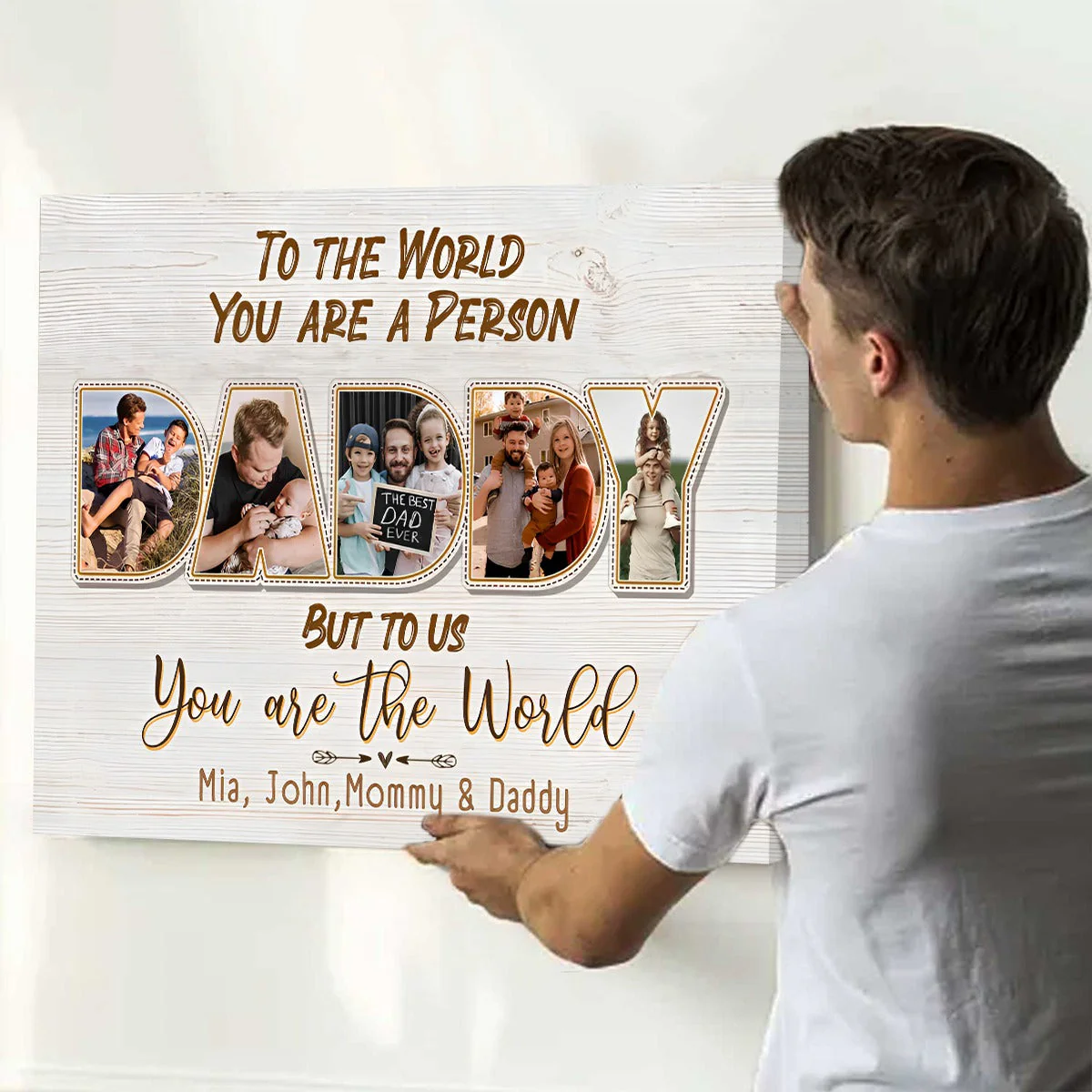 Daddy To Us You Are The World Personalized Photo Canvas Poster,Father's Day Gift - Image 2