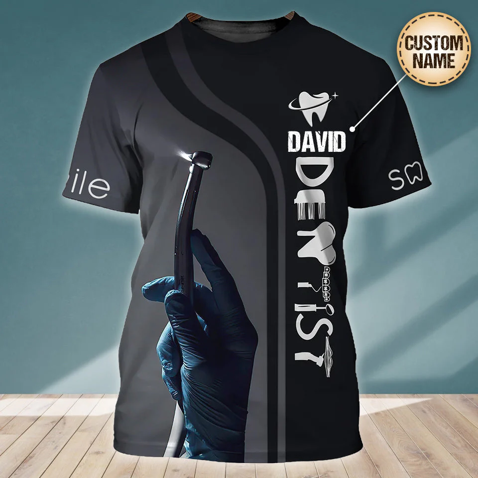 Dental Tee Shirt Dentist Personalized Name 3D T-shirt Gift For Dentist