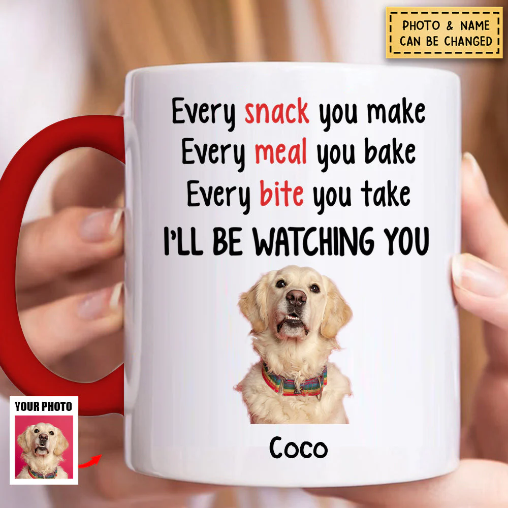 Every Snack You Make, Personalized Accent Mug, Gift For Pet Lovers, Custom Photo - Image 2