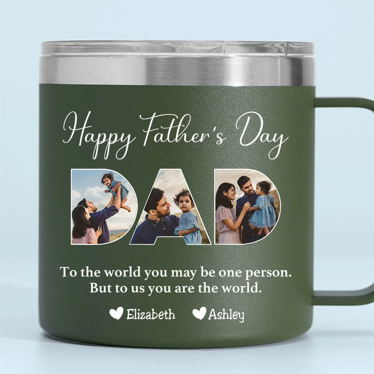 Father - To Me You Are The World - Personalized Custom 14oz Stainless Steel Tumbler With Handle - Image 8