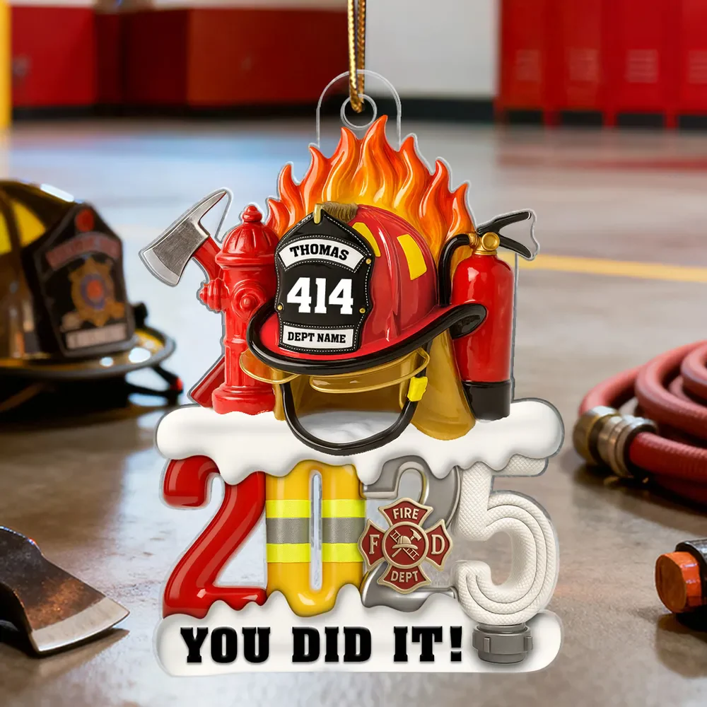 Firefighter Things You Did It - Personalized Acrylic Ornament - Image 5