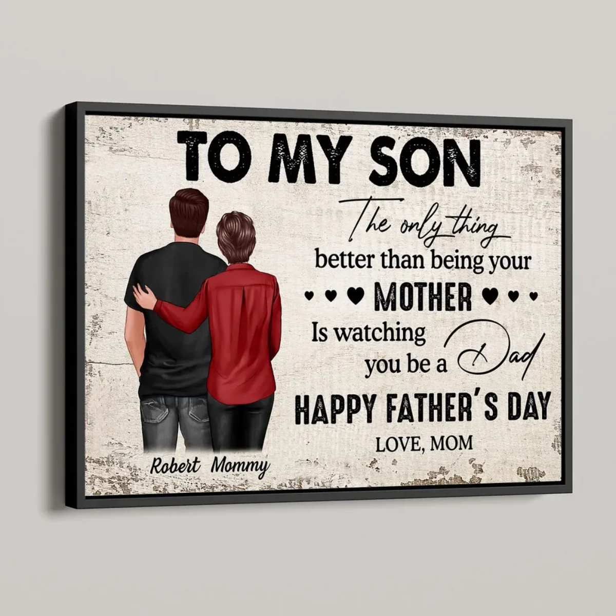 From Mom To Son Watching You Be A Dad Personalized Poster, Heartfelt 2025 Father's Day Gift For Son - Image 5