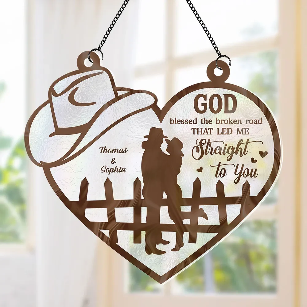 God Blessed The Broken Road Country Vibe Couple Personalized Custom Acrylic Suncatcher - Image 2