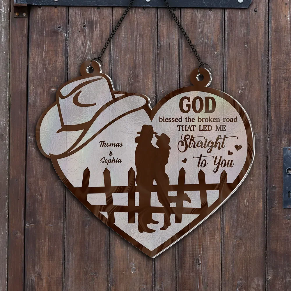 God Blessed The Broken Road Country Vibe Couple Personalized Custom Acrylic Suncatcher - Image 7