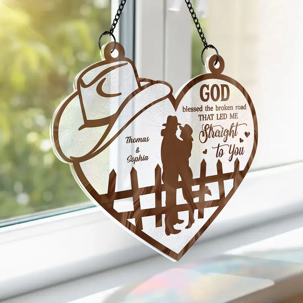 God Blessed The Broken Road Country Vibe Couple Personalized Custom Acrylic Suncatcher - Image 8
