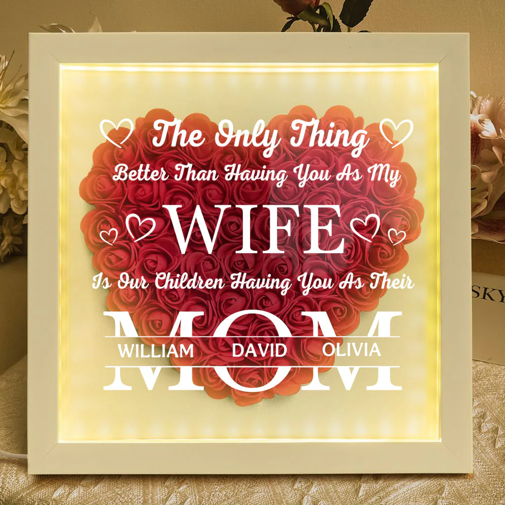 Having You As My Wife Mother's Day Gift - Personalized Flower Shadow Box With LED Light - Image 6