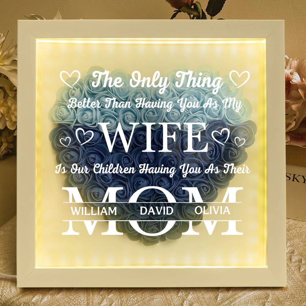 Having You As My Wife Mother's Day Gift - Personalized Flower Shadow Box With LED Light - Image 7