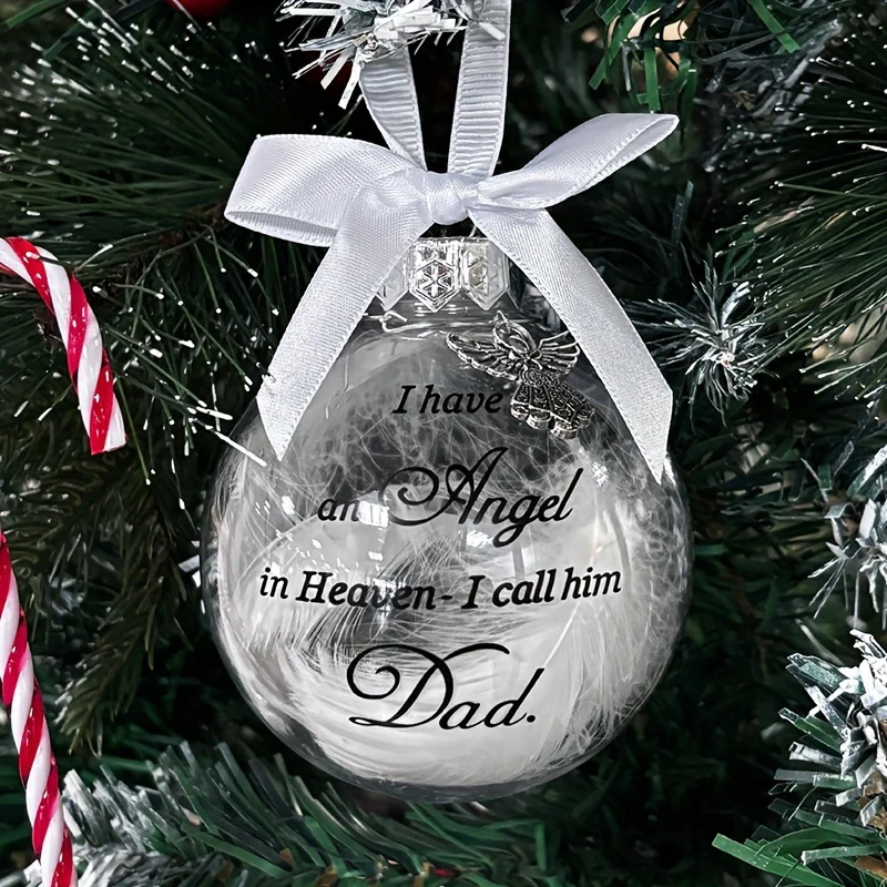 I Have An Angel In Heaven - Christmas Ornaments Feather Ball, Memorial Ornament - Image 5