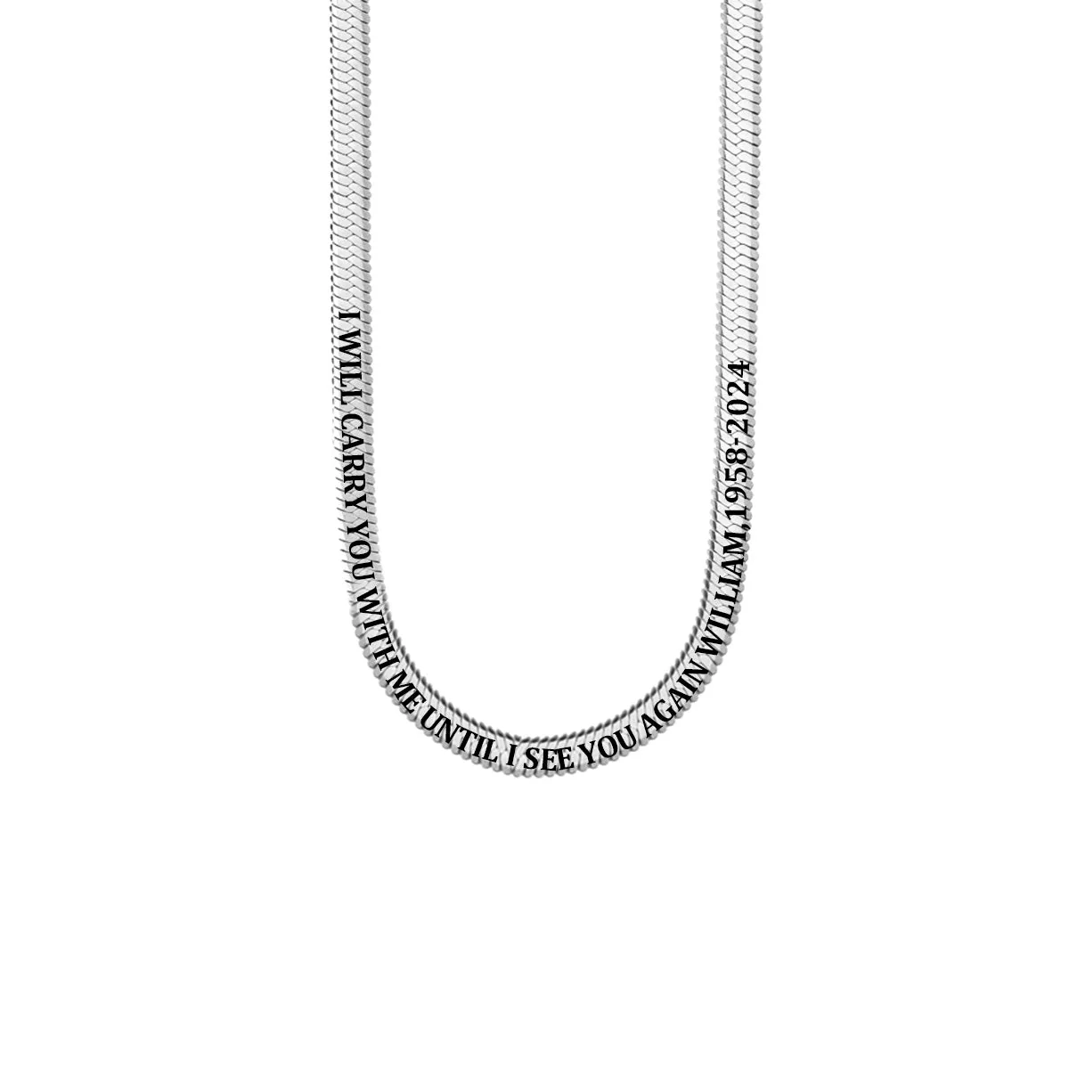 I Will Carry You with Me Until I See You Again Personalized Memorial Flat Snake Bone Chain Necklace - Image 2
