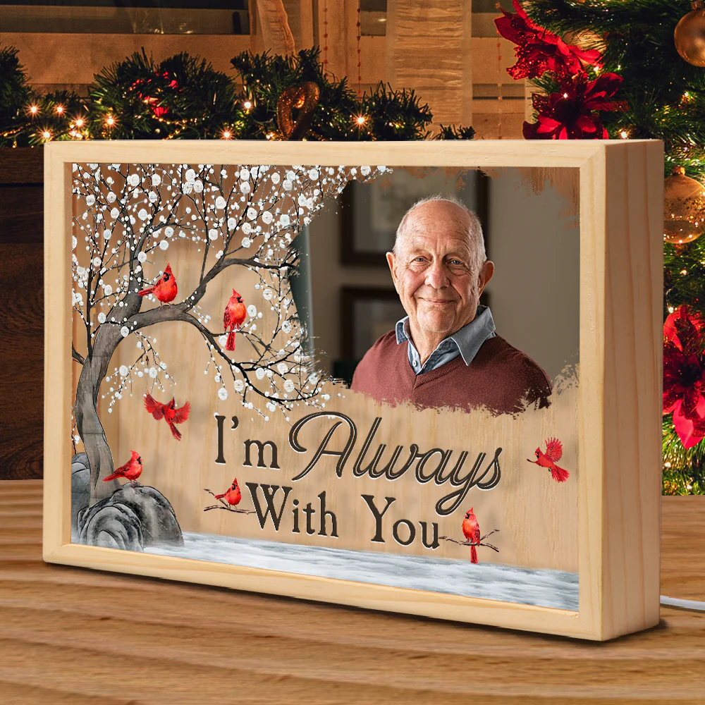 I'm Always With You - Personalized Photo Frame Light Box - Image 3