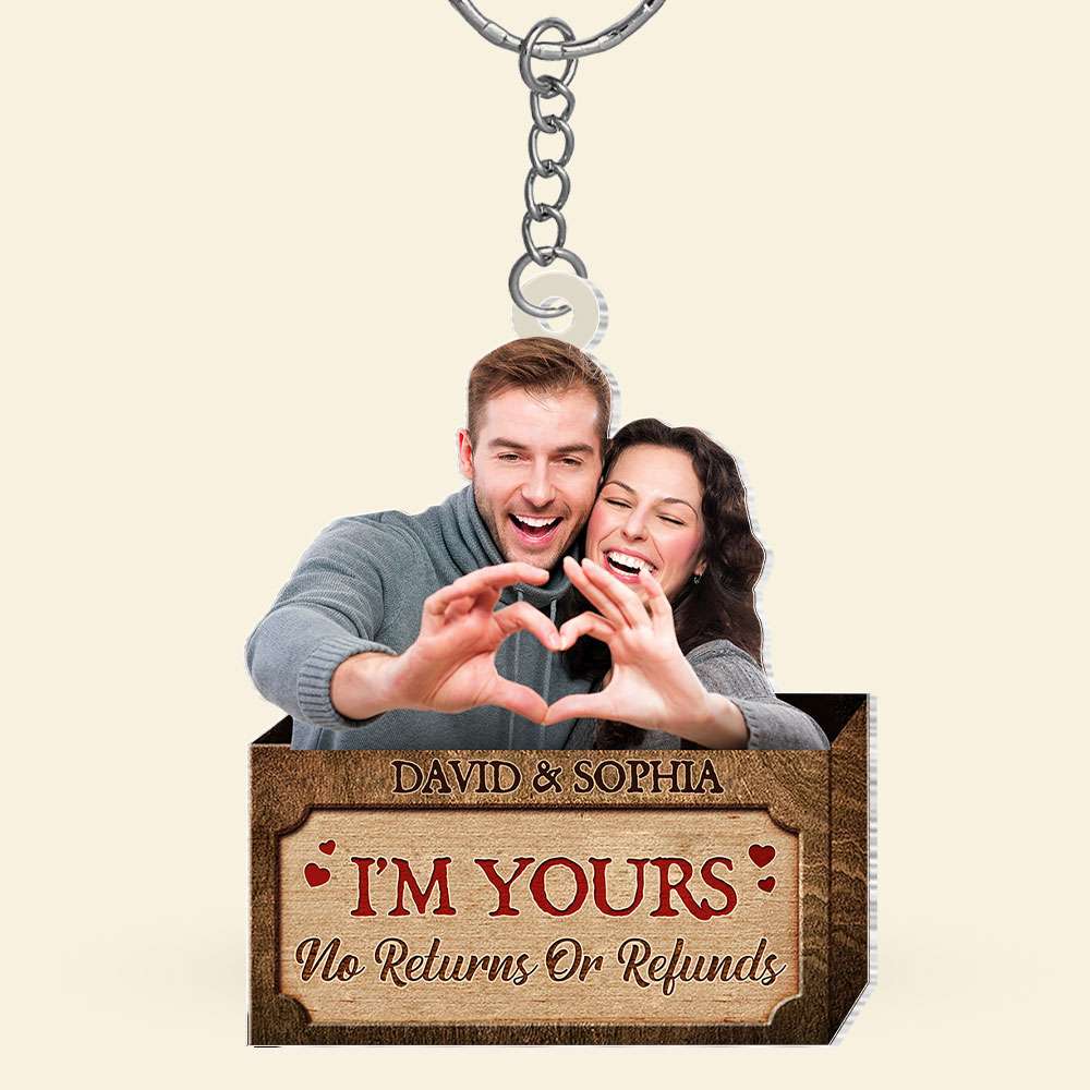 I'm Yours No Returns Or Refunds Custom Photo For Couple Personalized Gift Box Acrylic Keychain - Image 4