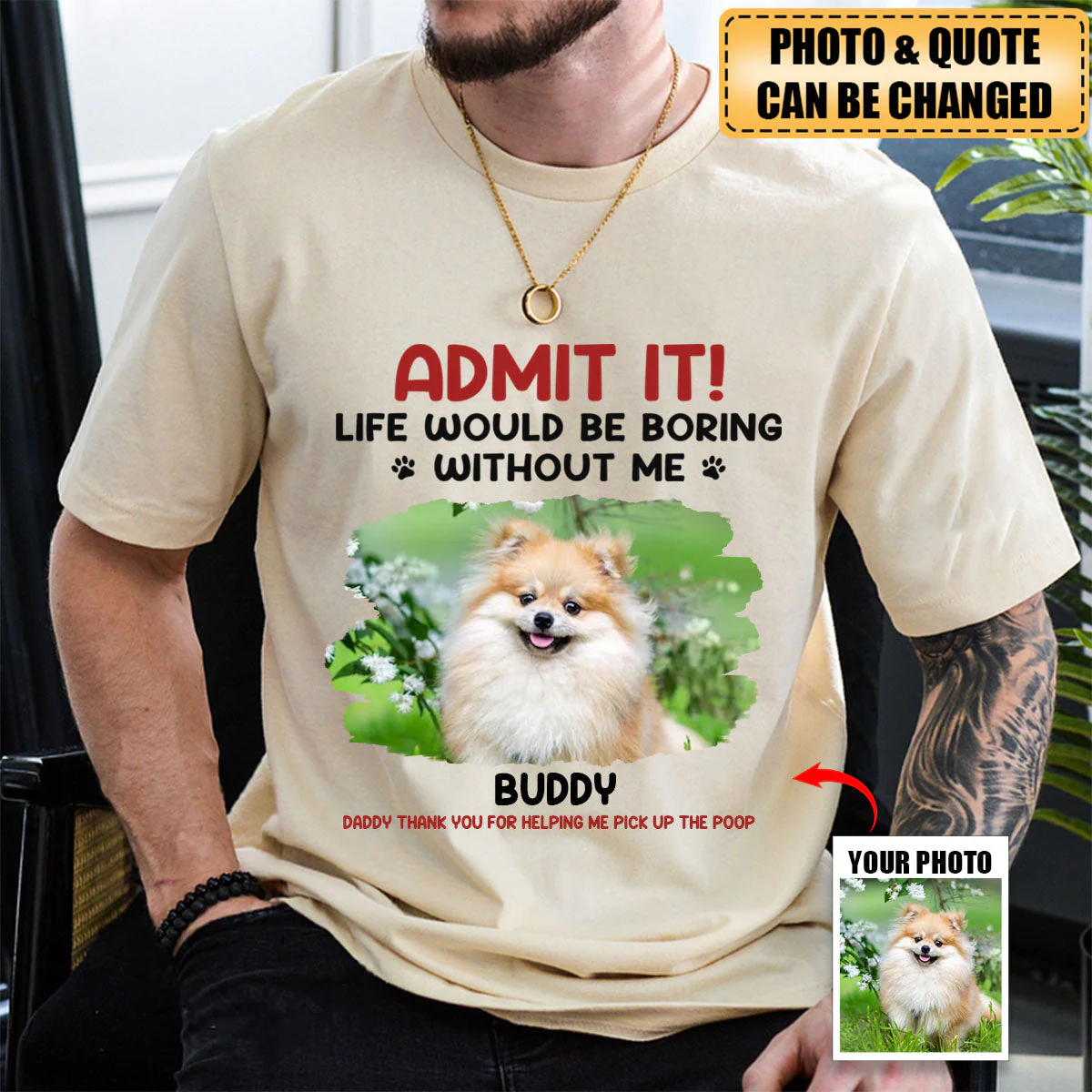 Life Would Be Boring Without Me - Dog Personalized Pure Cotton T-Shirt - Image 3