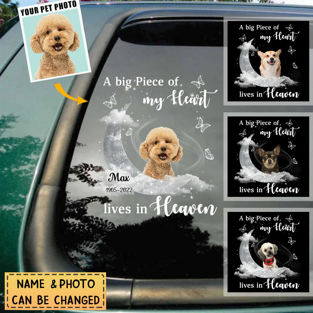 Memorial Upload Photo On Moon, A Big Piece Of My Heart Lives In Heaven Personalized Decal - Image 3