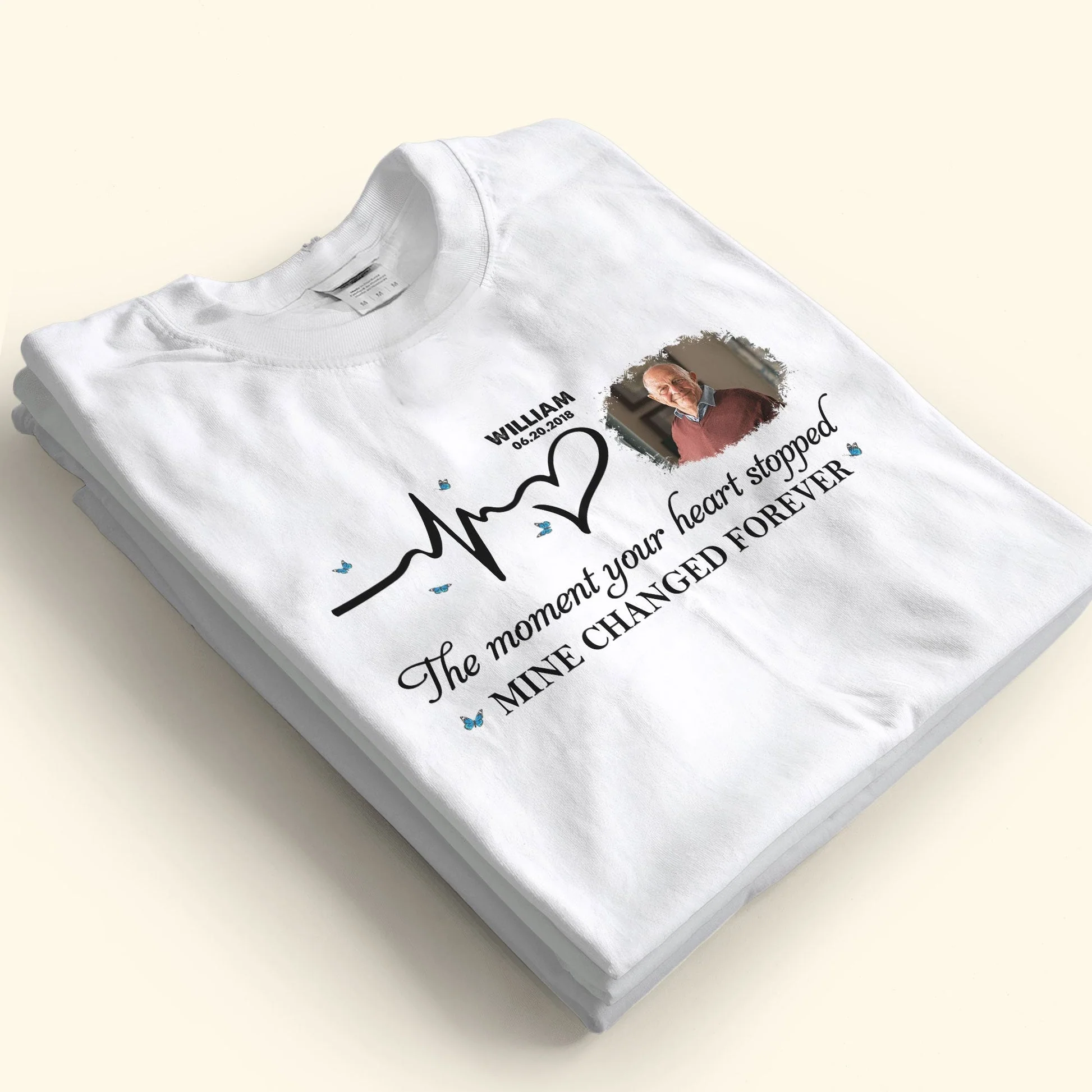 Moment Your Heart Stopped Mine Changed - Personalized Photo T Shirt - Image 6