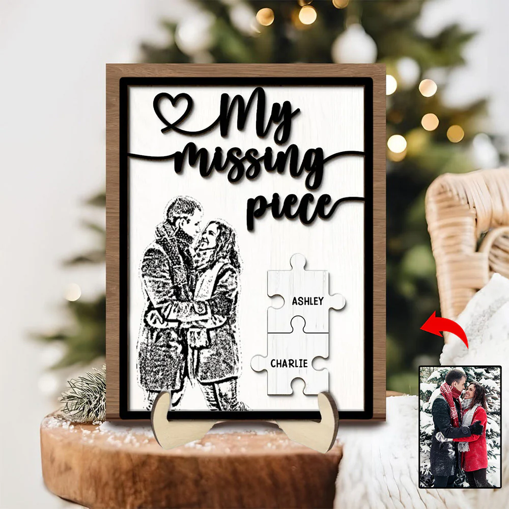 My Missing Piece Gift For Her Gift For Him Personalized 2-Layer Wooden Plaque - Image 4