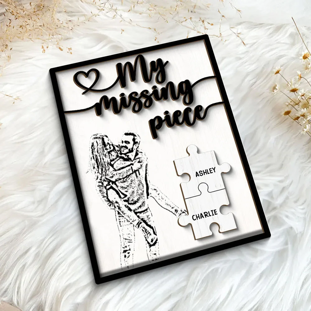 My Missing Piece Gift For Her Gift For Him Personalized 2-Layer Wooden Plaque - Image 8