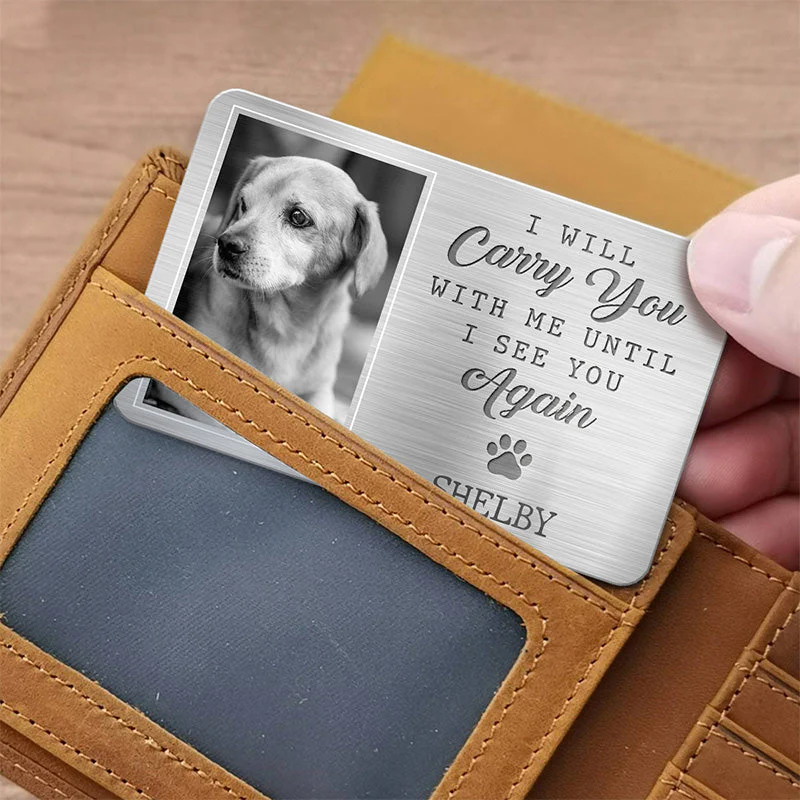 My Pawprints May No Longer Be In Your House -  Personalized Memorial Pet Wallet Card - Image 3