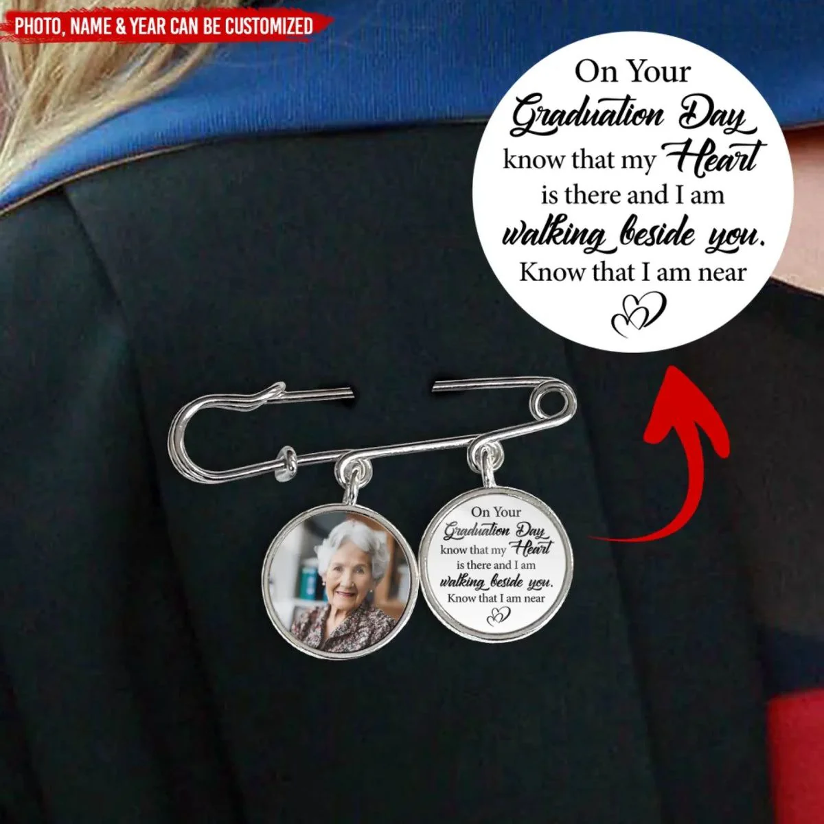 On Your Graduation Day Know That My Heart Is There And I Am Walking Beside You - Personalized Lapel Pin - Image 3