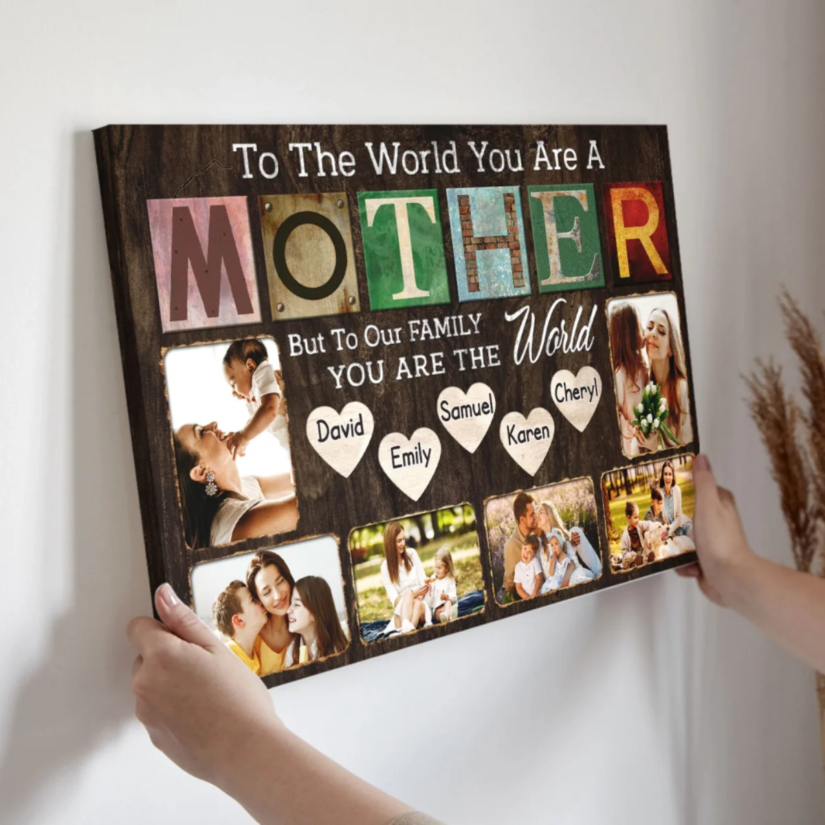 Personalized Canvas Prints - Happy Mother's Day, Mother You Are The World - Image 2
