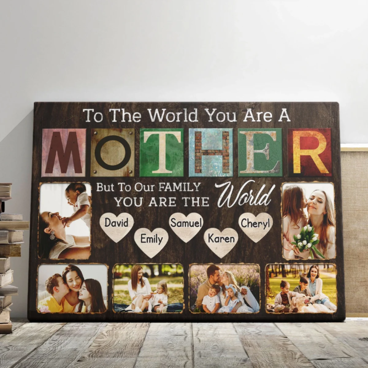 Personalized Canvas Prints - Happy Mother's Day, Mother You Are The World - Image 3