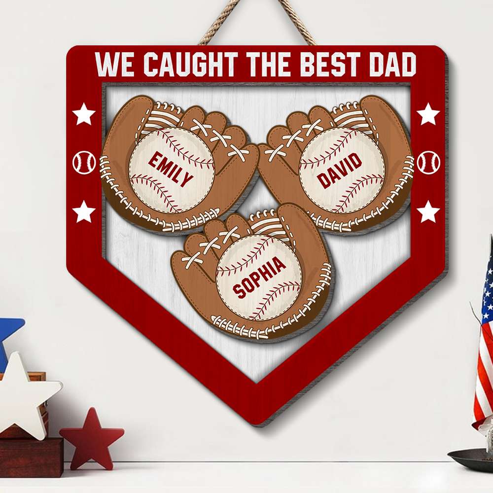 Personalized We Caught The Best Dad Wooden Door Sign - Image 2