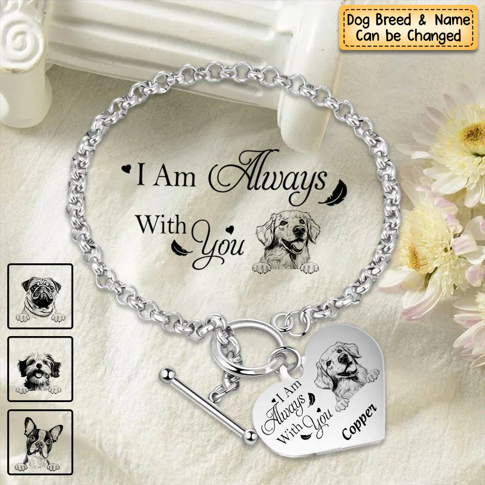 Personalized Engraved Heart Bracelet I'm Always With You - Memorial Gift For Dog/Pet Lovers - Image 4