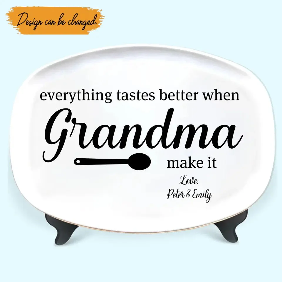 Personalized Everything Tastes Better When Grandma Make It Resin Platter - Image 2