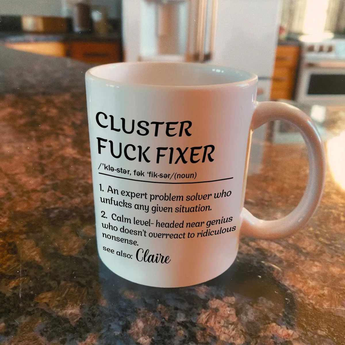 Personalized Funny Mug - Cluster F*Ck Fixer Problem Solver - Fun Gift For Coworkers - Image 3