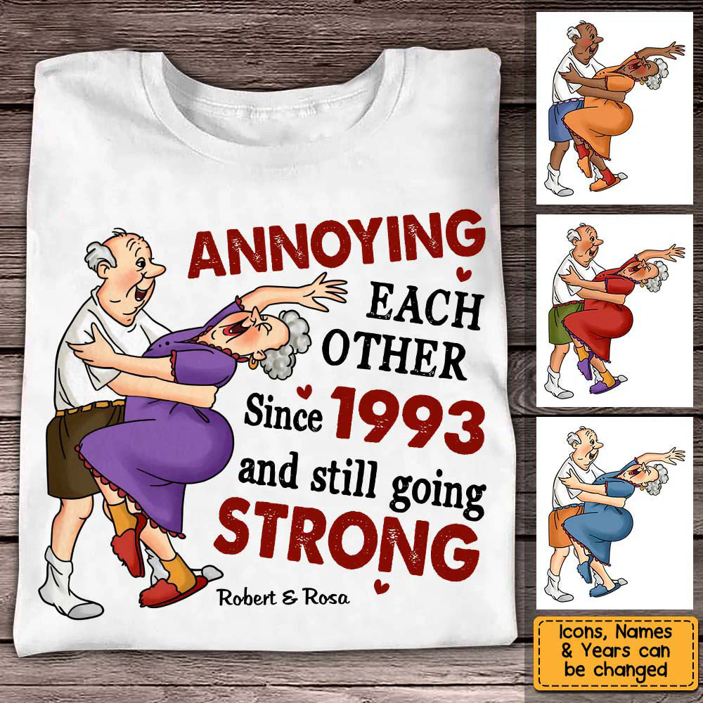 Personalized Gift For Old Couples Annoying Each Other Since T-Shirt - Image 2
