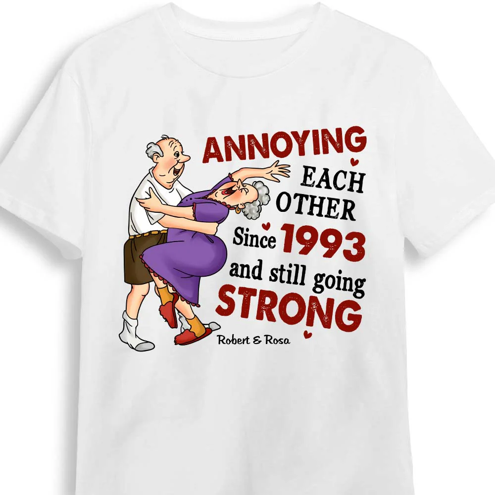 Personalized Gift For Old Couples Annoying Each Other Since T-Shirt - Image 5