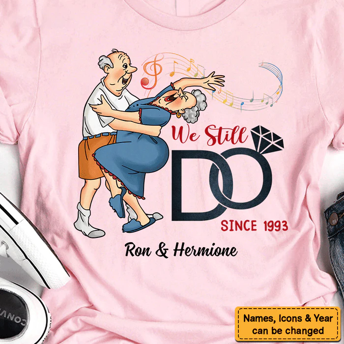 Personalized Gift For Old Couples We Still Do Since T-Shirt - Image 2