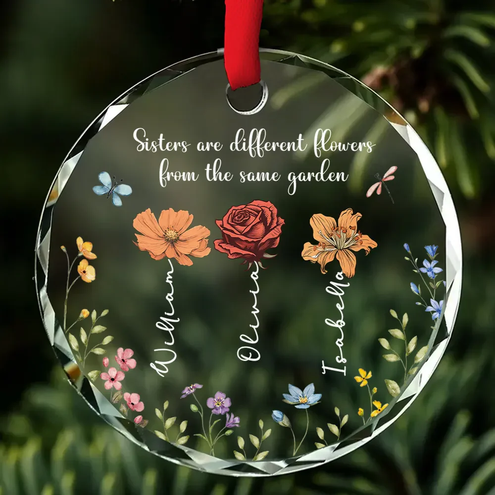 Personalized Glass Ornament - Sisters Are Different Flowers From The Same Garden - Image 2