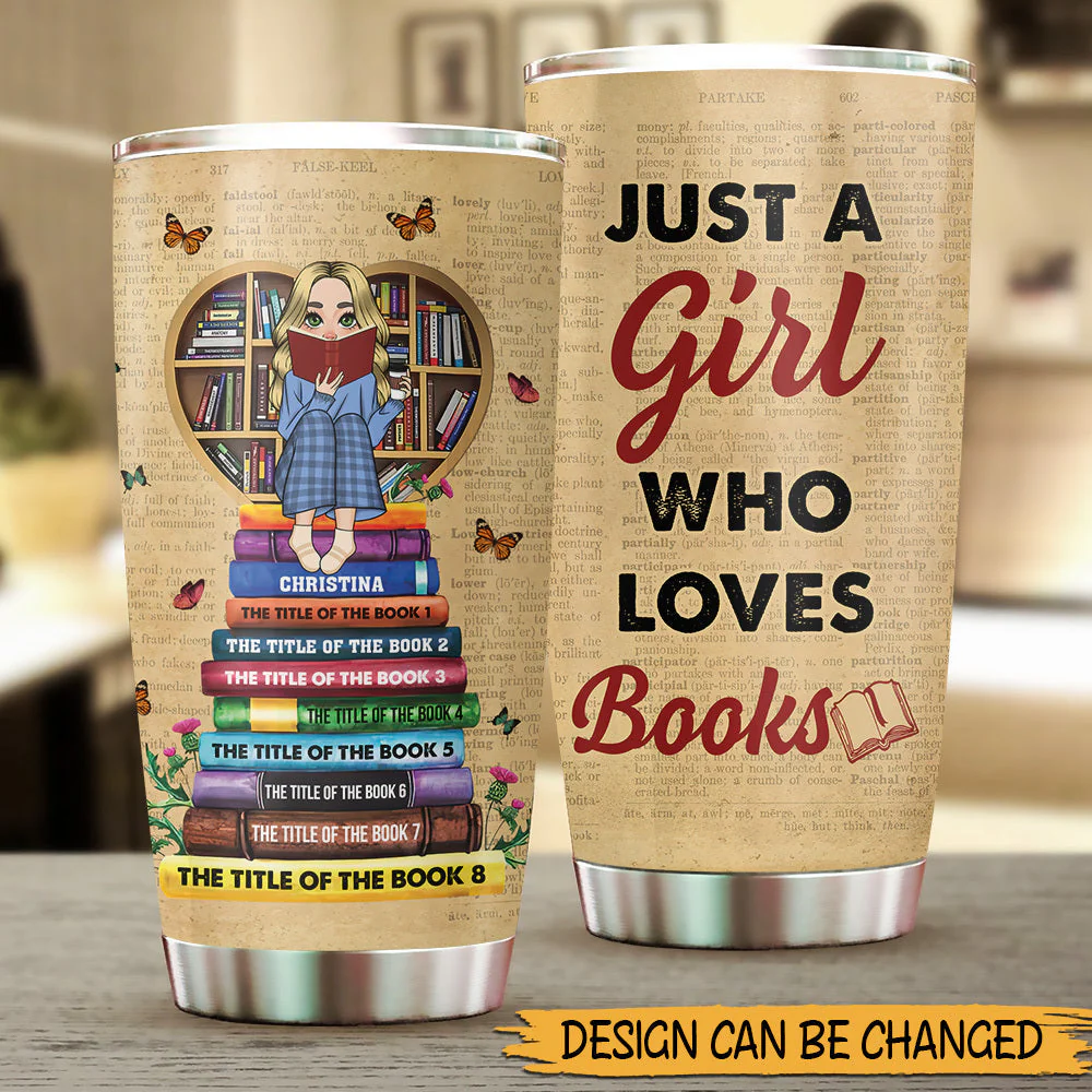 Personalized Just A Girl, A Woman Who Loves Books Tumbler - Image 4