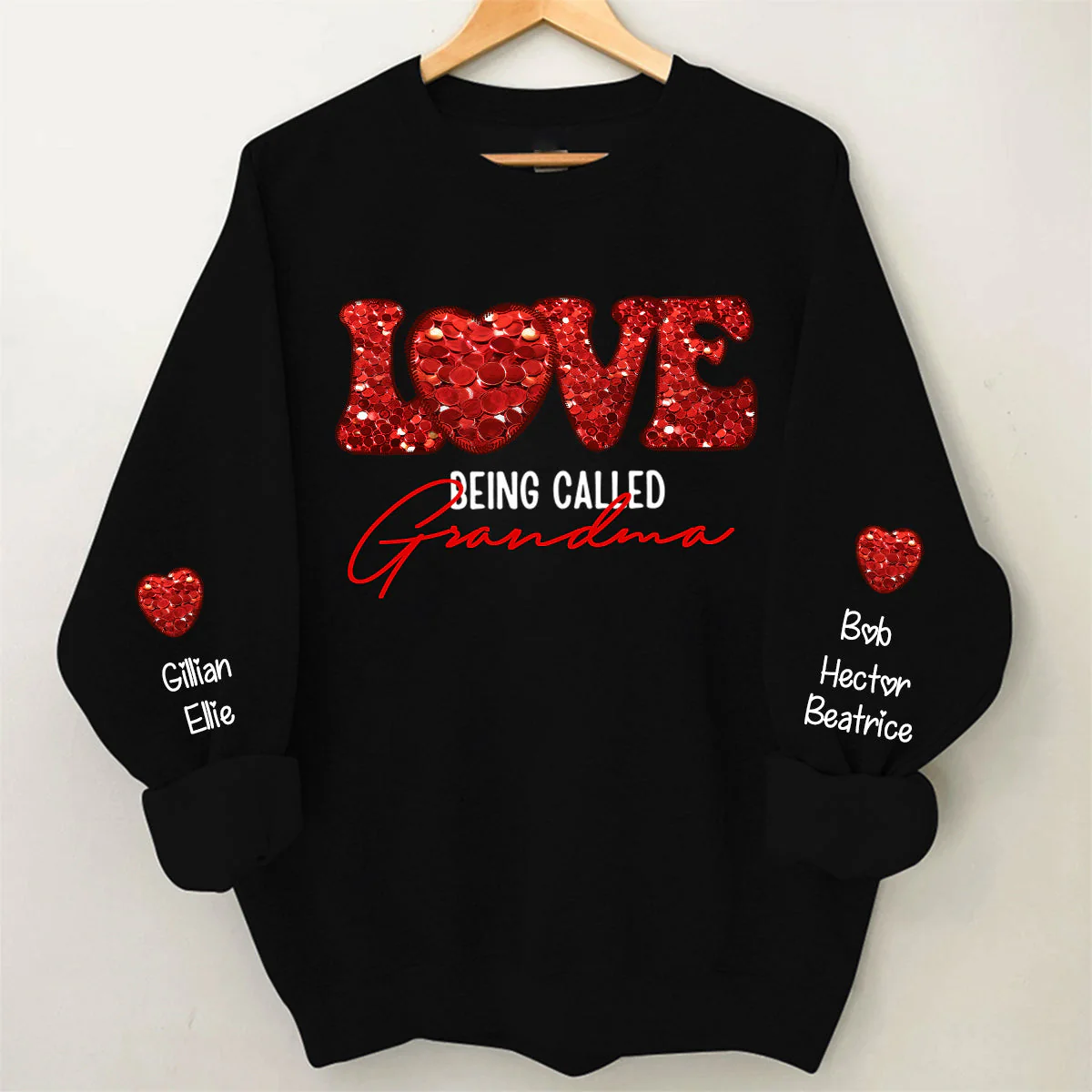 Personalized Love Being Called Grandma Glitter Sweatshirt